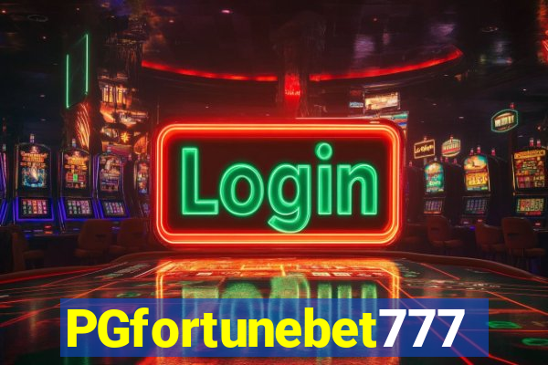 PGfortunebet777