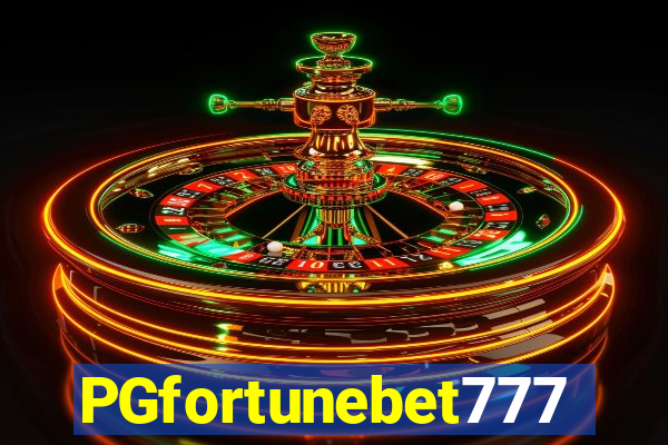 PGfortunebet777