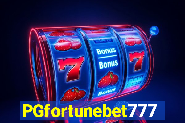 PGfortunebet777