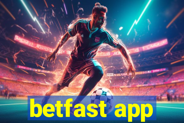 betfast app