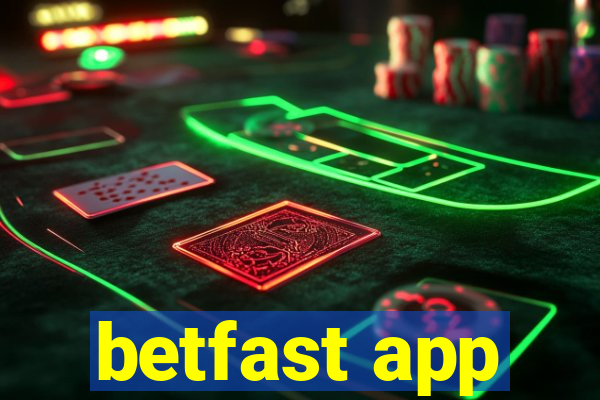 betfast app