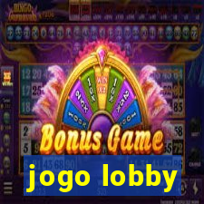 jogo lobby