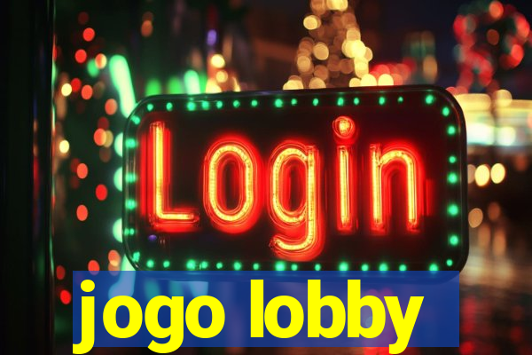 jogo lobby