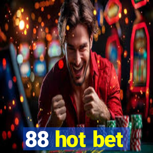 88 hot bet