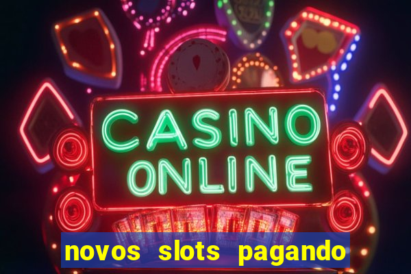 novos slots pagando no cadastro