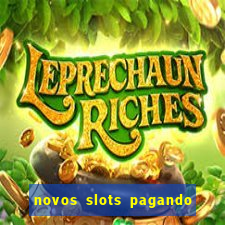 novos slots pagando no cadastro