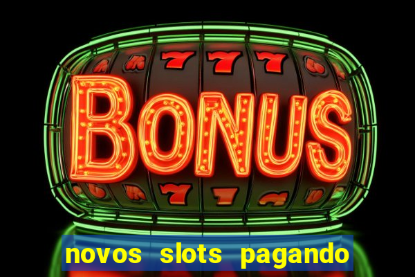 novos slots pagando no cadastro