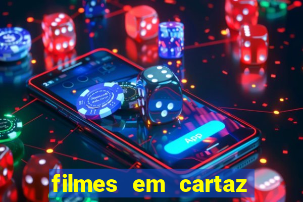 filmes em cartaz barra shopping