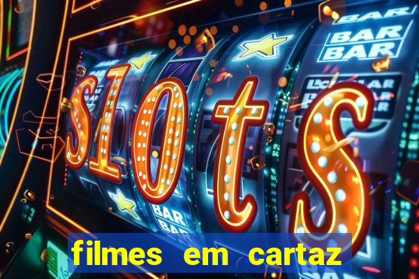 filmes em cartaz barra shopping