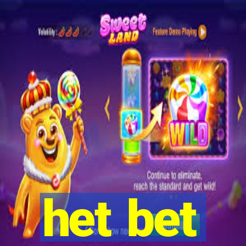 het bet