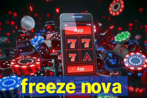 freeze nova