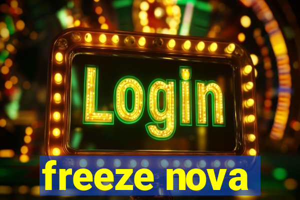 freeze nova