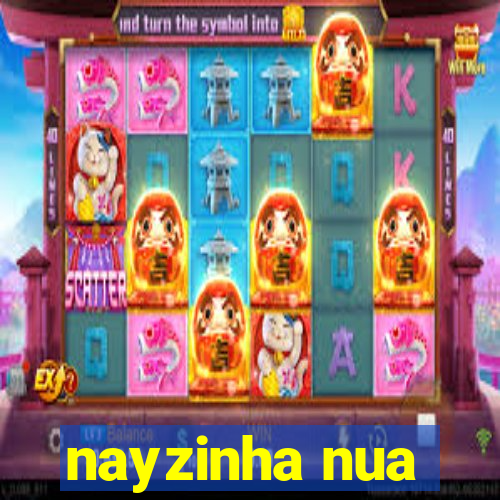 nayzinha nua