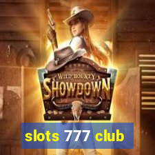 slots 777 club