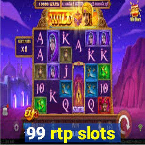 99 rtp slots