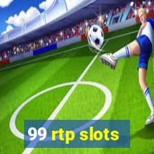 99 rtp slots