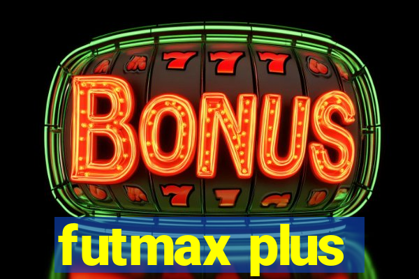 futmax plus