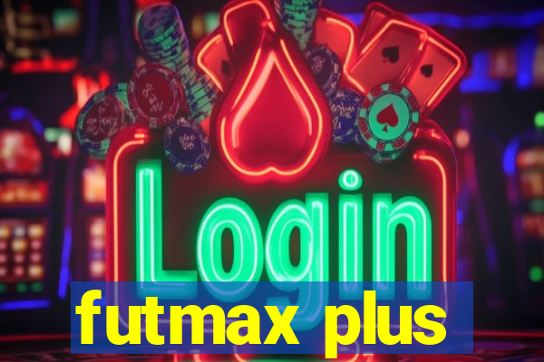 futmax plus