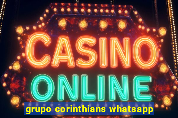 grupo corinthians whatsapp