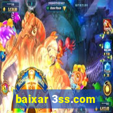 baixar 3ss.com