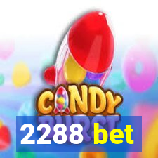 2288 bet