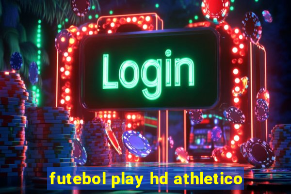 futebol play hd athletico