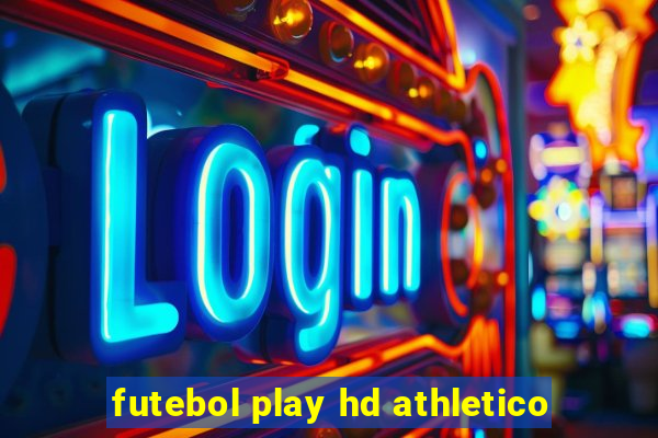 futebol play hd athletico