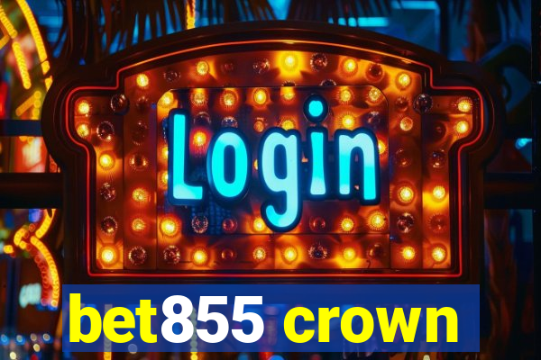 bet855 crown