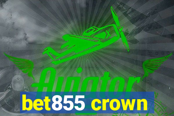 bet855 crown