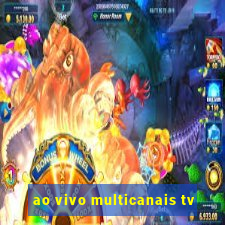 ao vivo multicanais tv