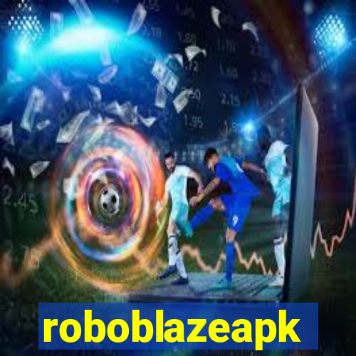 roboblazeapk