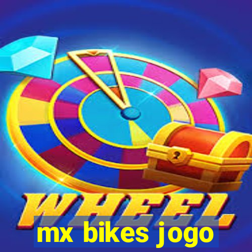 mx bikes jogo