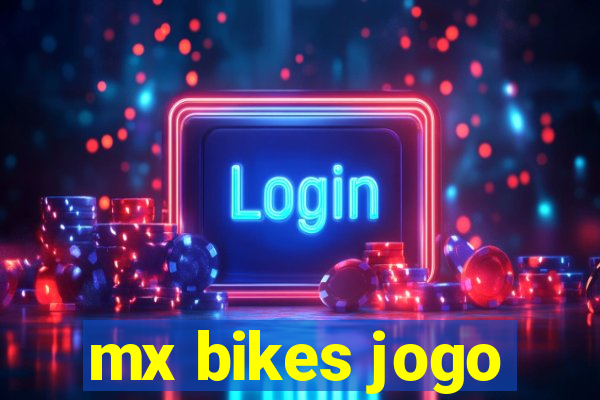 mx bikes jogo