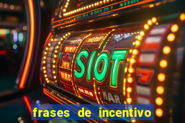 frases de incentivo ao esporte infantil