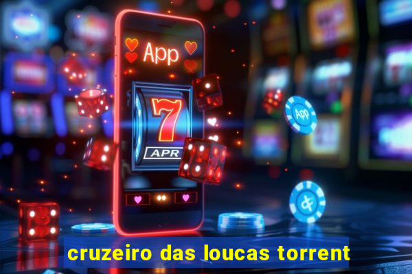 cruzeiro das loucas torrent