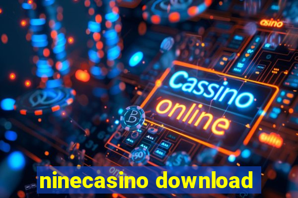 ninecasino download