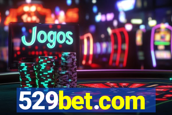 529bet.com