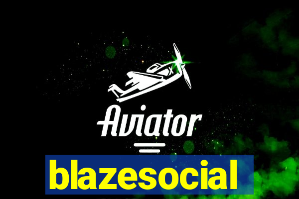 blazesocial