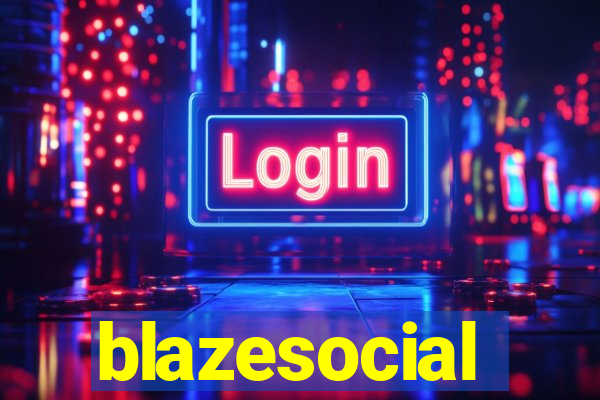 blazesocial