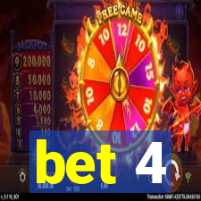 bet 4