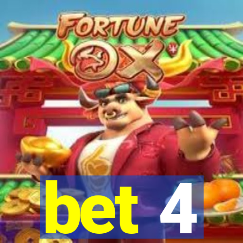 bet 4