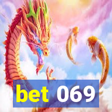 bet 069