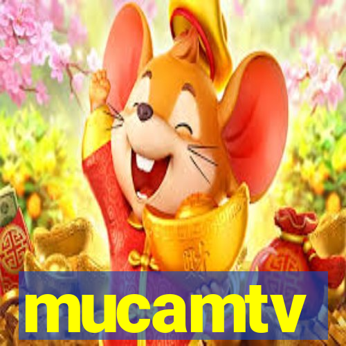 mucamtv