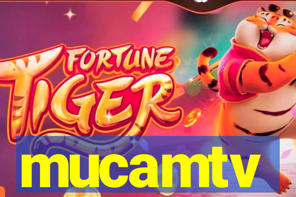 mucamtv