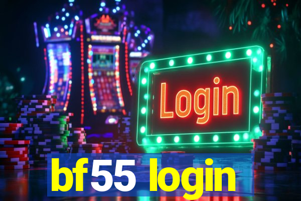 bf55 login