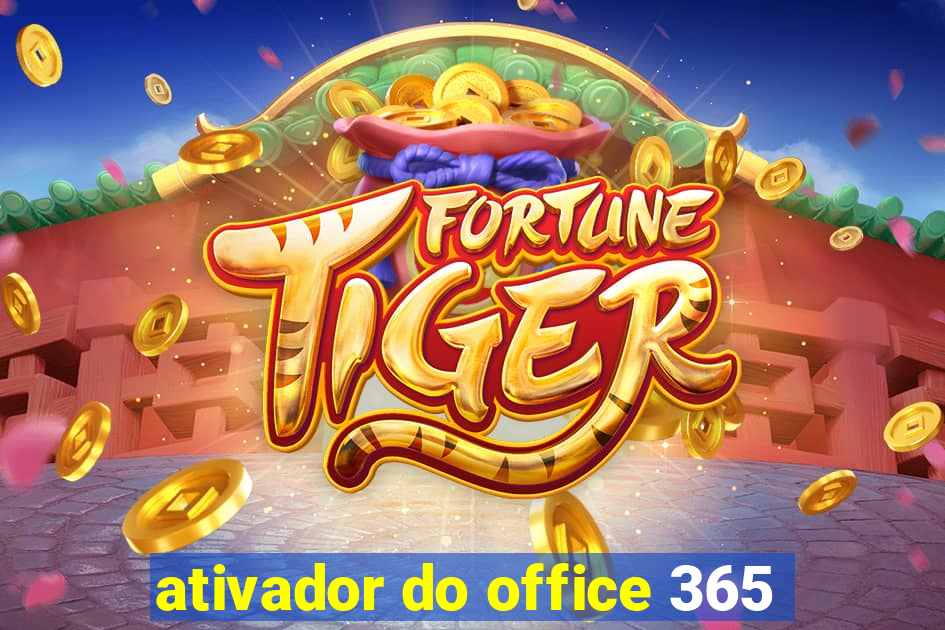 ativador do office 365