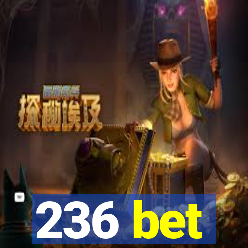 236 bet