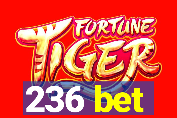 236 bet