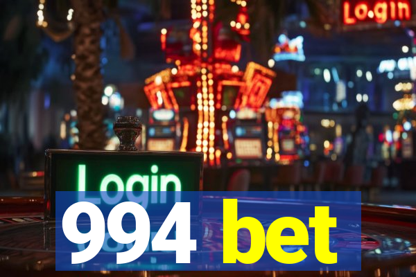 994 bet