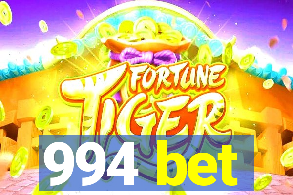 994 bet